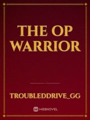 The op warrior Book