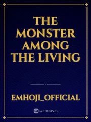 The monster among the living Book