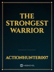 The strongest warrior Book