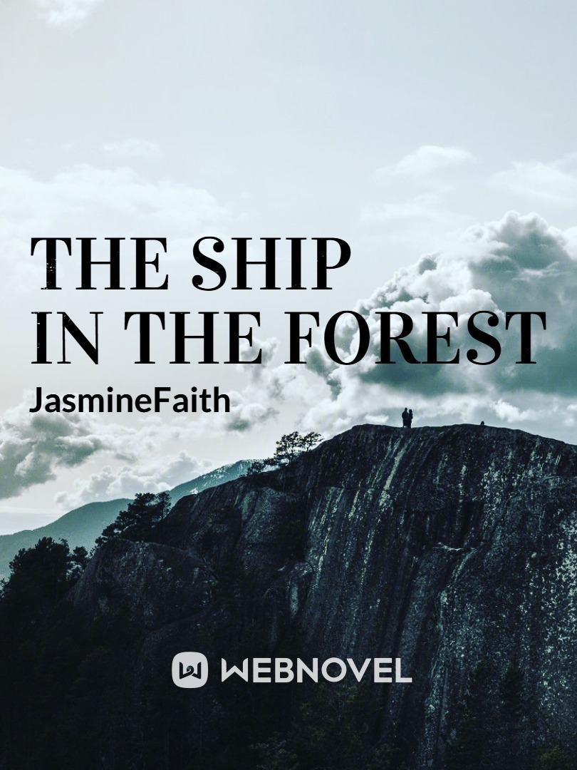 The Ship in the Forest