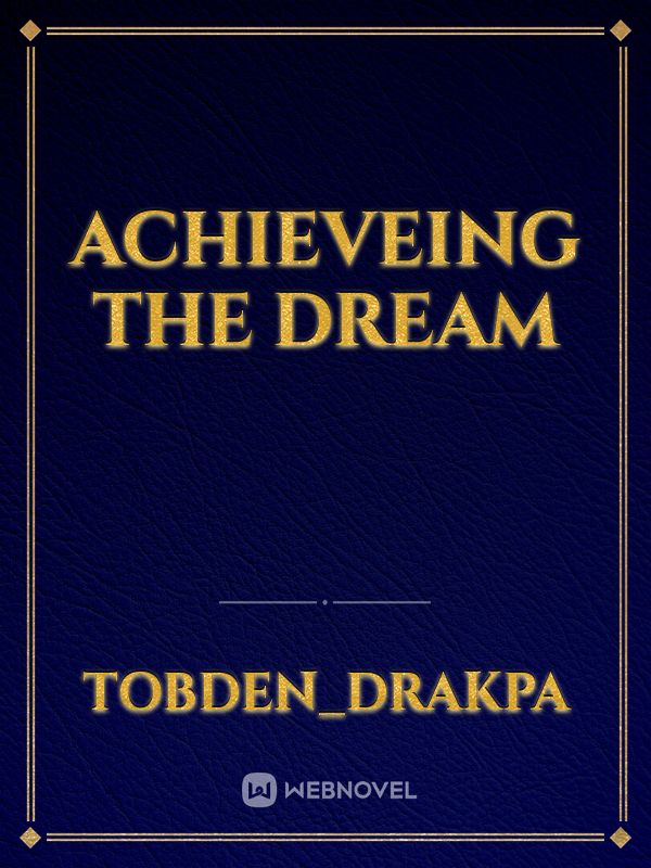 ACHIEVEING THE DREAM Book