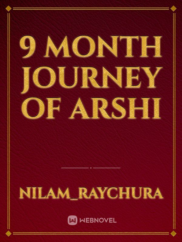 9 month journey of arshi