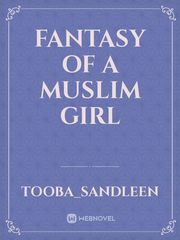 Fantasy Of A Muslim girl Book