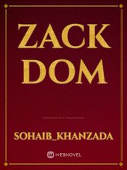 Zack Dom Book
