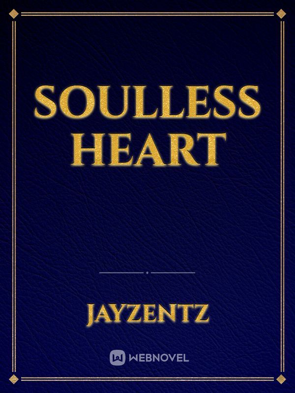 Soulless Heart