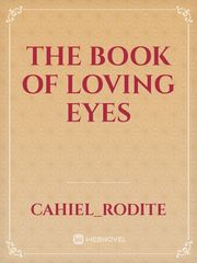The book
of
Loving Eyes Book