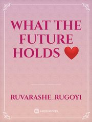 What The Future Holds ❤️ Book