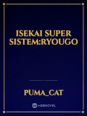 ISEKAI SUPER SISTEM:RYOUGO Book