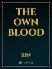 The own blood Book