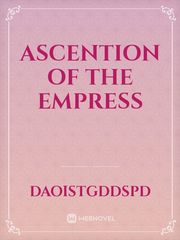 Ascention of The Empress Book