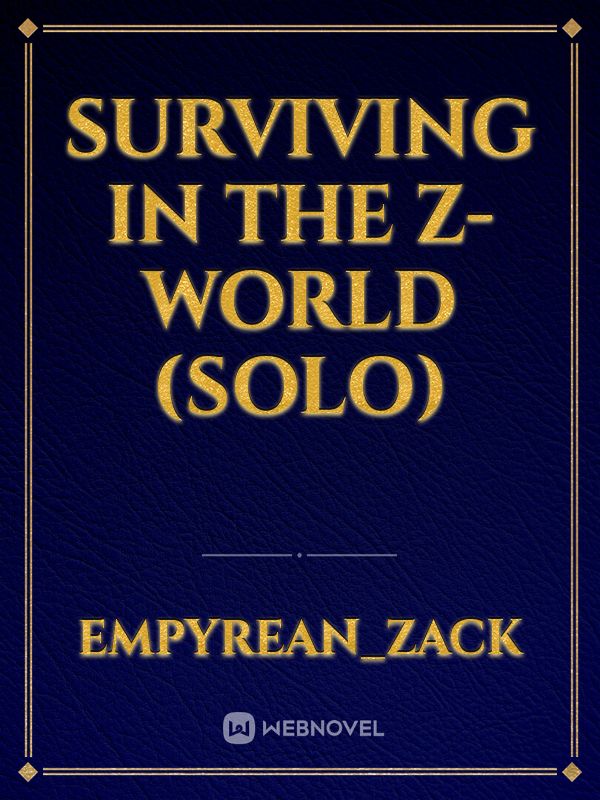 Surviving In The Z-World (SOLO) Book