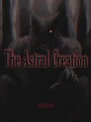 The Astral Creation :God Or Satan? Book