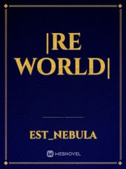 |Re World| Book