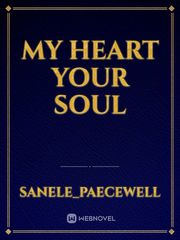 My Heart Your Soul Book
