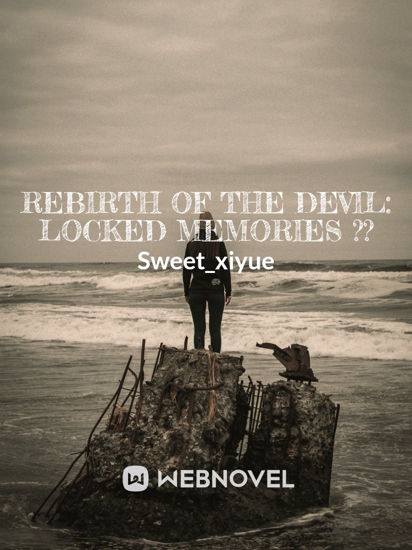 Rebirth of The Devil: Locked Memories ?? Book
