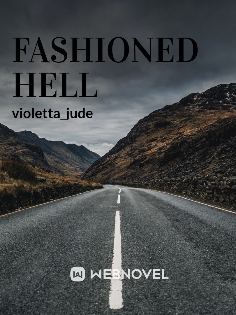 Fashioned Hell