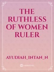 The ruthless of women ruler Book