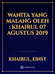 Wanita yang Malang
Oleh : Khairul
07 Agustus 2019 Book