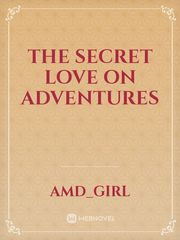 The secret love on adventures Book