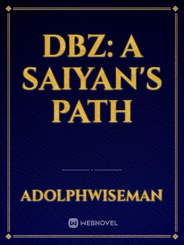 DBZ: A Saiyan's Path Book
