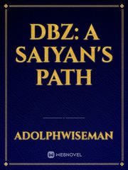 DBZ: A Saiyan's Path Book