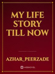 My Life Story Till Now Book