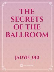 The Secrets of the Ballroom Book