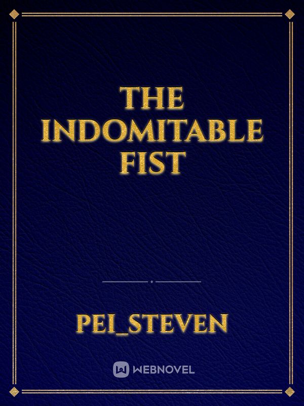 The Indomitable Fist Book