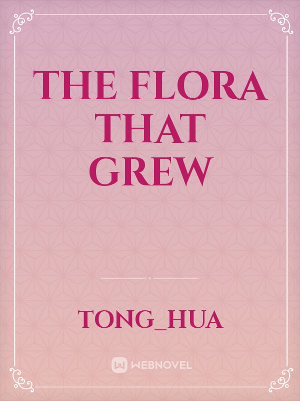 The Flora That Grew Book