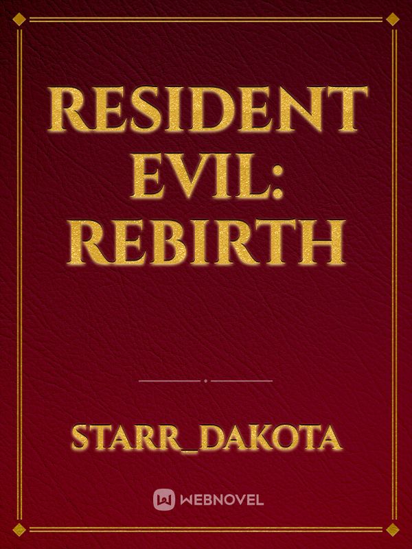 Resident Evil: Rebirth