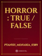 horror : true / false Book