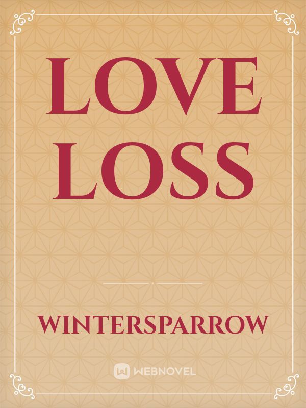 Love Loss