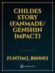 Childes Story (fanmade/ Genshin Impact) Book