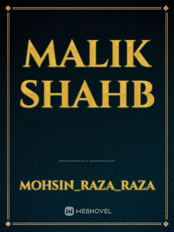 Malik shahb