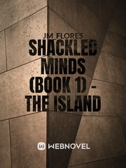 Shackled Minds (Book 1) - The Island Book