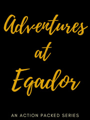 Adventures At Eqador Book