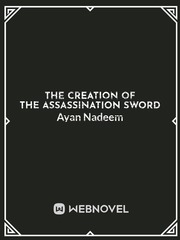 The Creation of The Assassination Sword Book