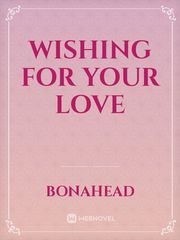 Wishing For your Love Book