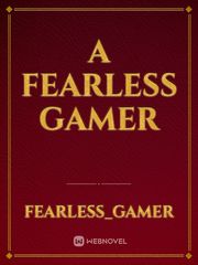 A Fearless gamer Book