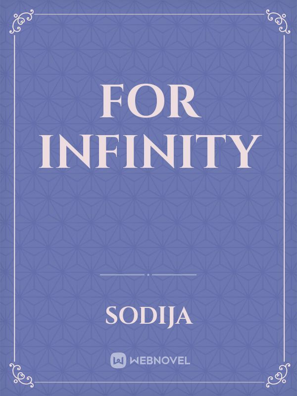 For infinity