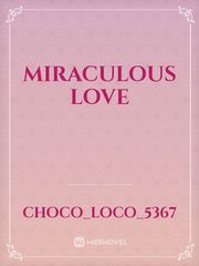 MIRACULOUS LOVE Book