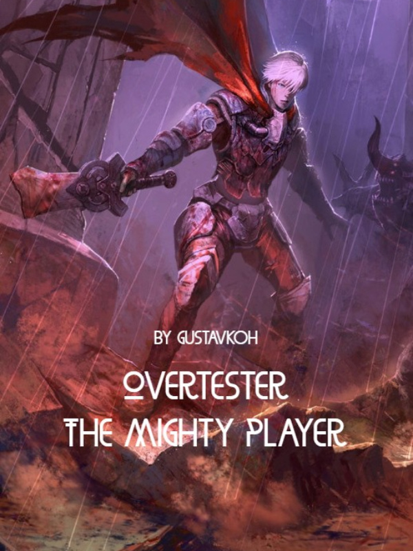 Overtester: The Mighty Player
