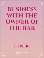 Business with the Owner of the Bar Book