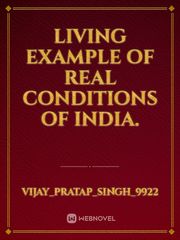 Living example of real conditions of India. Book