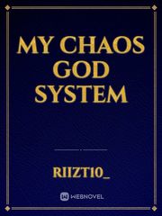 My Chaos God System Book