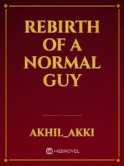 Rebirth of a normal guy Book