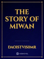 The Story Of Miwan Book