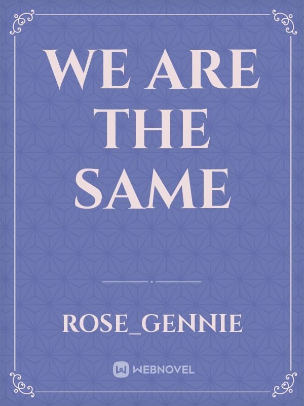 We are the same Book