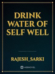 DRINK WATER OF SELF WELL Book
