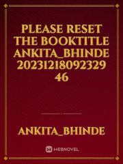 please reset the booktitle ankita_bhinde 20231218092329 46 Book